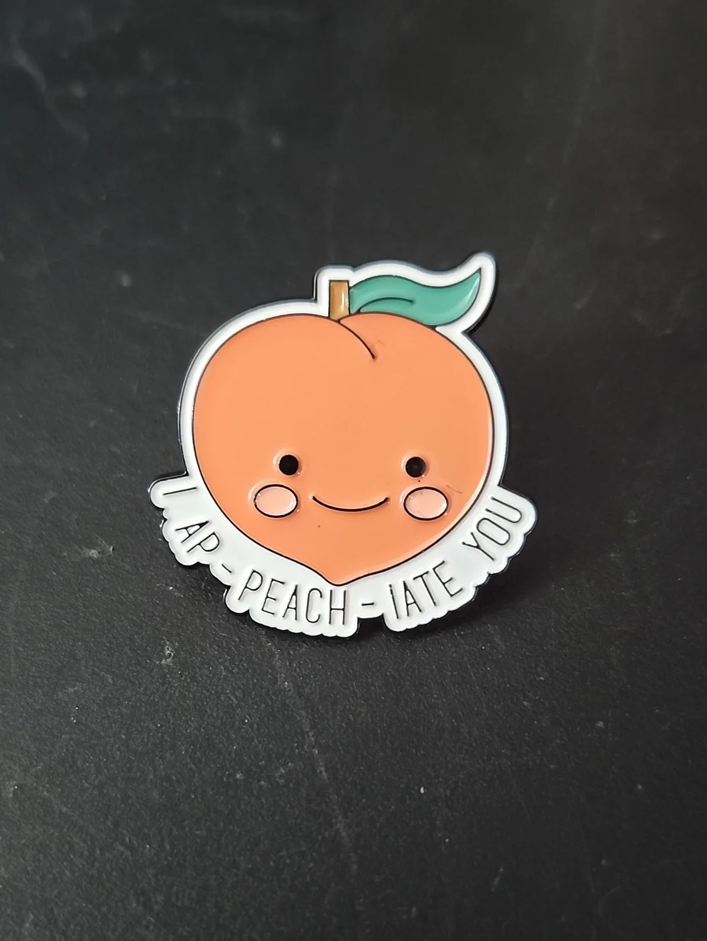 Cute Peach 'I Ap-peach-iate You' Enamel Pin - Orange Peach Design